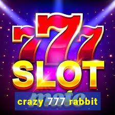 crazy 777 rabbit